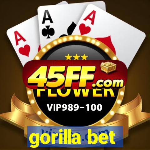 gorilla bet